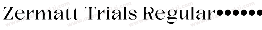 Zermatt Trials Regular字体转换